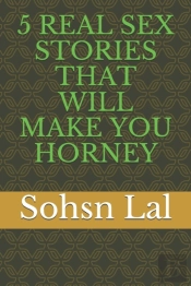 5 Real Sex Stories That Will Make You Horney