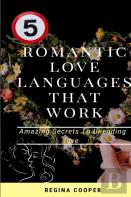 5 Romantic Love Languages That Work