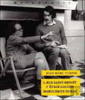 5, Rue Saint-Benoît, 3e Étage Gauche ; Marguerite Duras