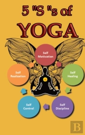 5  S  Of Yoga: A Yoga Book For Adults To