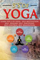 5 ''S'' Of Yoga