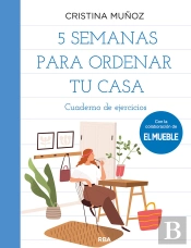 5 Semanas Para Ordenar Tu Casa
