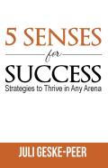5 Senses For Success