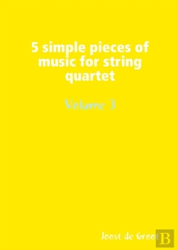 Bertrand.pt - 5 Simple Pieces Of Music For String Quartet Volume 3