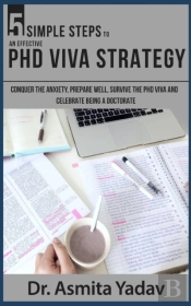 5 Simple Steps To An Effective Phd Viva Strategy