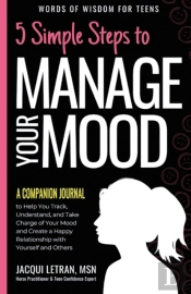 5 Simple Steps To Manage Your Mood - A C