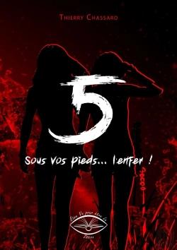 Bertrand.pt - 5, Sous Vos Pieds, L'Enfer