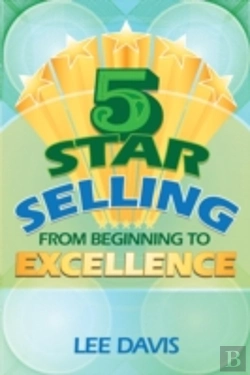Bertrand.pt - 5 Star Selling: From Beginning To Excell