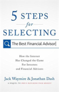5 Steps For Selecting The Best Financial Advisor