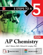 5 Steps To A 5: Ap Chemistry 2024