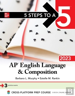 Bertrand.pt - 5 Steps To A 5: Ap English Language And Composition 2023