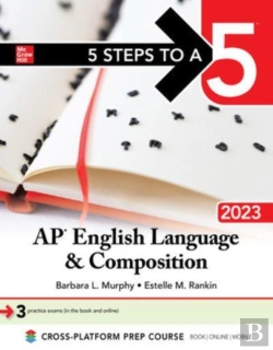 Bertrand.pt - 5 Steps To A 5: Ap English Language And Composition 2023