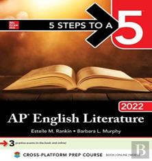 5 Steps To A 5: Ap English Literature 2022