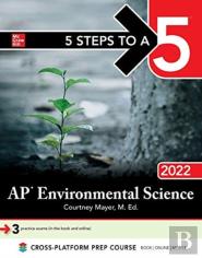 5 Steps To A 5: Ap Environmental Science 2022