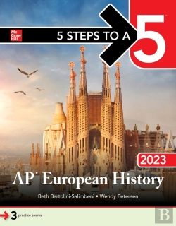 Bertrand.pt - 5 Steps To A 5: Ap European History 2023