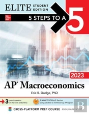 5 Steps To A 5: Ap Macroeconomics 2023 Elite Student Edition