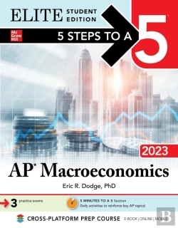 Bertrand.pt - 5 Steps To A 5: Ap Macroeconomics 2023 Elite Student Edition