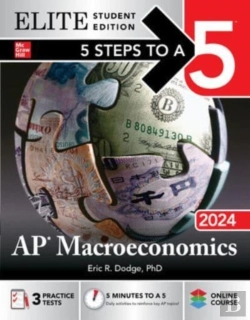 Bertrand.pt - 5 Steps To A 5: Ap Macroeconomics 2024 Elite Student Edition