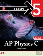 5 Steps To A 5: Ap Physics C 2023