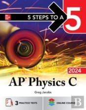 5 Steps To A 5: Ap Physics C 2024