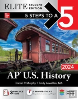 Bertrand.pt - 5 Steps To A 5: Ap U.S. History 2024 Elite Student Edition