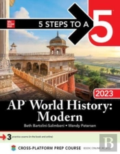 5 Steps To A 5: Ap World History: Modern 2023
