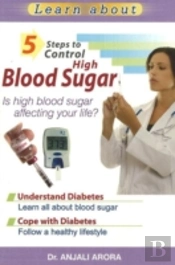 5 Steps To Control High Blood Sugar