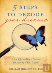 5 Steps To Decode Your Dreams
