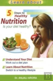 5 Steps To Healthy Nutrition