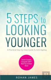 5 Steps To Looking Younger