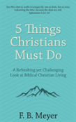 5 Things Christians Must Do