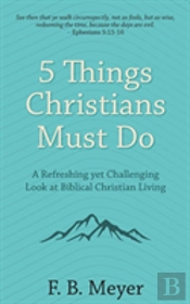 5 Things Christians Must Do