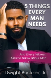 5 Things Every Man Needs : ...And Every