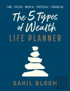 5 Types Of Wealth Life Planner