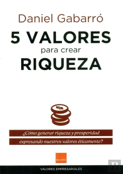 Bertrand.pt - 5 Valores Para Crear Riqueza