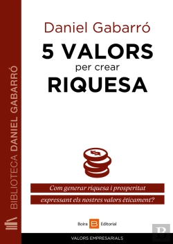 Bertrand.pt - 5 Valors Per Crear Riquesa