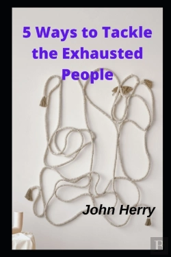 Bertrand.pt - 5 Ways To Tackle The Exhausted People