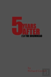 5 Years After 2.0 The Drumhead