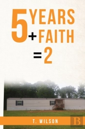5 Years + Faith = 2