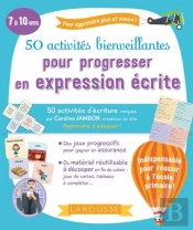 50 Activités Bienveillantes pour Progresser en Expression Écrite