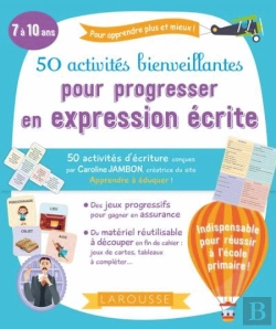 Bertrand.pt - 50 Activités Bienveillantes pour Progresser en Expression Écrite