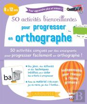 50 Activités Bienveillantes pour Progresser en Orthographe