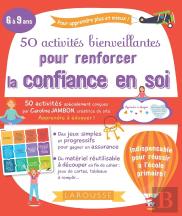 50 Activités Bienveillantes Pour Renforcer La Confiance En Soi