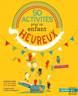 Bertrand.pt - 50 Activites Pour Un Enfant Heureux