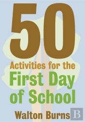 50 Activities For The First Day Of School