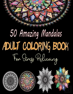 Bertrand.pt - 50 Amazing Mandalas Adult Coloring Book For Stress Relieving