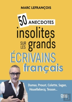 Bertrand.pt - 50 Anecdotes Insolites Sur Les Grands Écrivains Français
