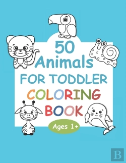 Bertrand.pt - 50 Animals For Toddler Coloring Book
