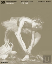 50 Années Étoilées / 50 Starry Years : Prix De Lausanne 1973 - 2023
