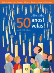 50 Anos! 50 Velas!